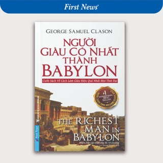 Sách Người Giàu Có Nhất Thành Babylon - First News