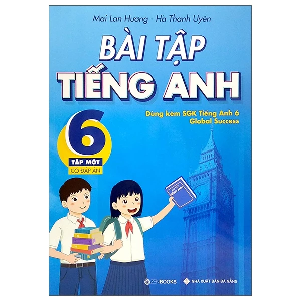 Bài tập tiếng Anh Lớp 6 - Tập 1 - Có đáp án (Dùng kèm SGK Global Success) - Mai Lan Hương - (2022) New 100% HCM.PO