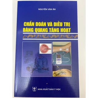 Sách - chẩn đoán và điều trị bàng quang tăng hoạt