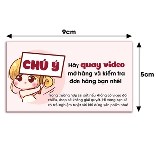 [RẺ NHẤT] Tem Dán Chú Ý Quay Video (Clip) Trước Khi Mở Hàng - Size 5x9cm Có Keo Dán Sẵn