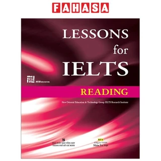 Sách Lessons For IELTS Reading (Tái Bản 2023)