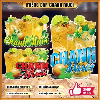 Miếng dán trang trí decal nước CHANH MUỐI dán xe đẩy quán nước giải khát cà phê menu decor trà đá