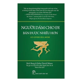 Sách - Người Dám Cho Đi - Bán Được Nhiều Hơn NXB Trẻ