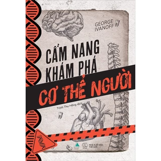 Sách - Cẩm Nang Khám Phá Cơ Thể Người - Tặng kèm bookmark