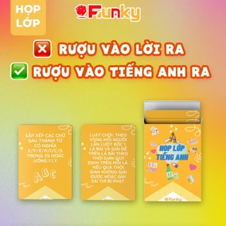 Bộ Bài “Họp Lớp” Môn “Tiếng Anh” 7Funky. Bộ Bài Drinking Game Ôn Tập Tiếng Anh Trên Bàn Nhậu Vui Quên Lối Về