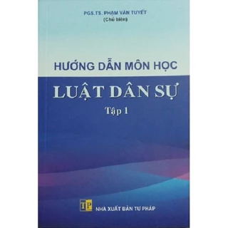 Sách - Hướng dẫn môn học luật dân sự tập 1