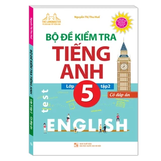 Sách - Bộ đề kiểm tra tiếng Anh lớp 5 tập 2 - Có đáp án (MT)