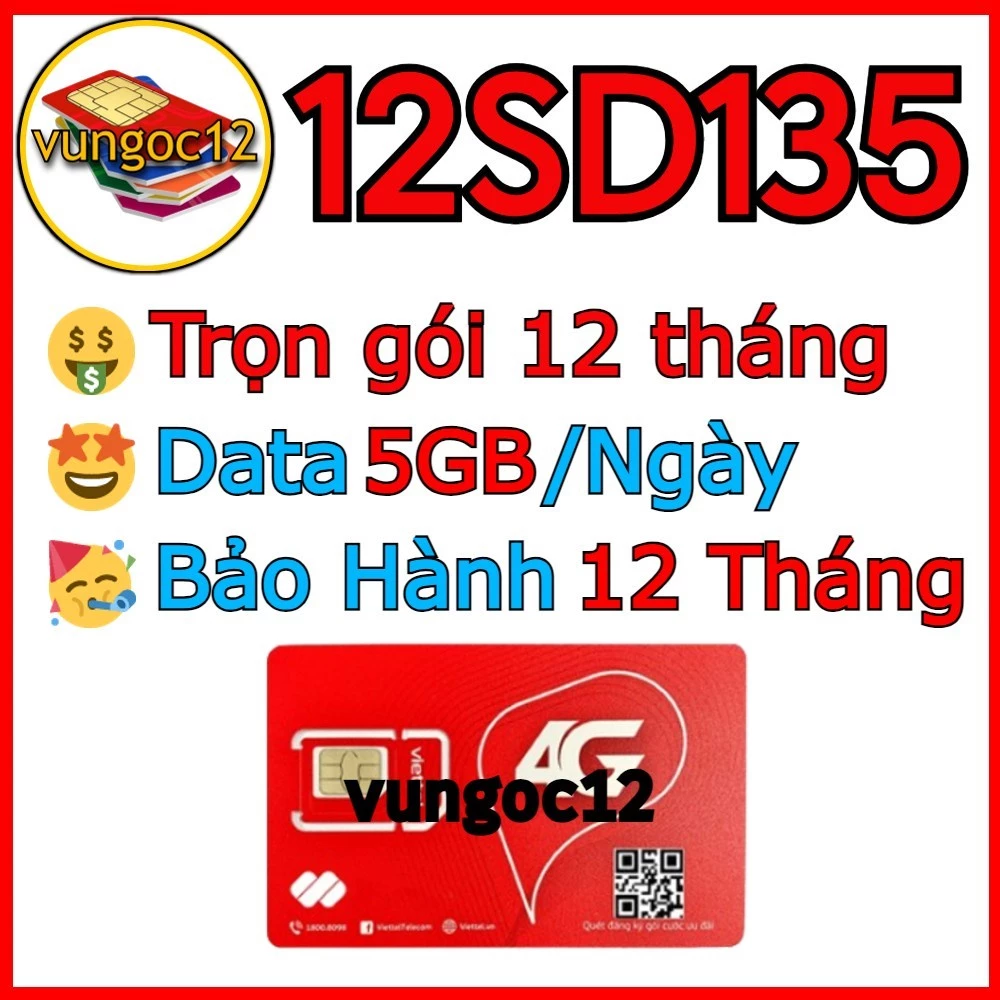 SIM VIETTEL 4G 12SD125Z 12SD135 12UMAX90  12MXH100  KHÔNG GIỚI HẠN DUNG LƯỢNG DATA 12ST60N 2GB NGÀY