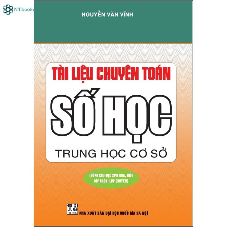 SÁCH - Tài liệu chuyên Toán Số Học THCS