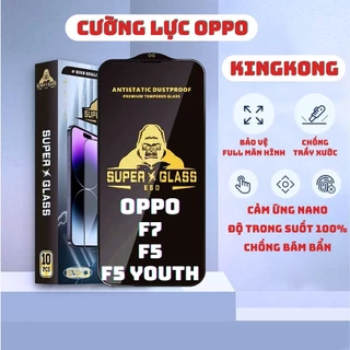 Kính cường lực Oppo F7 / F5 / F5 Youth Kingkong full màn | Miếng dán bảo vệ màn hình cho opoo | MEKCASE