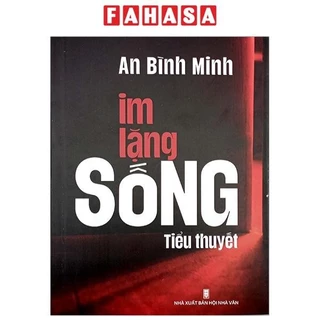 Sách Sách Im Lặng Sống (Bìa Mềm)