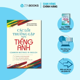 Sách - Các Lỗi Thường Gặp Trong Tiếng Anh - Mai Lan Hương - Zenbooks