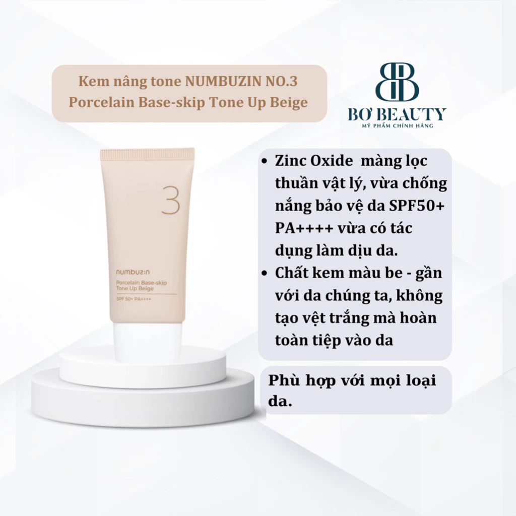 Kem Nâng Tone Chống Nắng Numbuzin No.3 Porcelain Base-skip Tone Up Beige SPF 50+ PA++++ 50ml