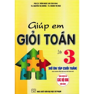 Sách - Giúp Em Giỏi Toán Lớp 3 - Vở Ôn Tập Cuối Tuần (Dùng Chung Cho Các Bộ SGK Hiện Hành) HA