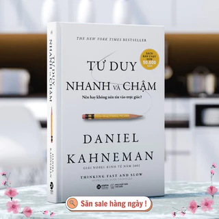 Tư Duy Nhanh Và Chậm - Daniel Kahneman