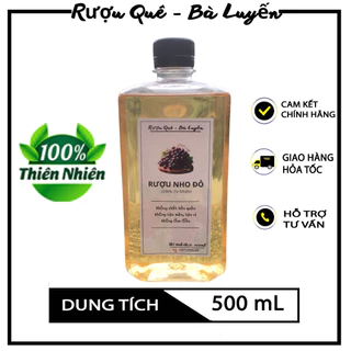 Rượu nho đỏ quê sạch nấu truyền thống chuẩn ủ men trấu và đun củi không chứa cồn, chai 500ml - Rượu Quê Bà Luyến