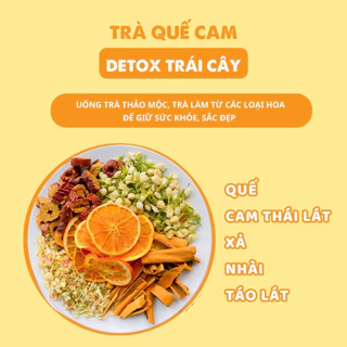 Trà Detox Trái Cây Cam Quế Thanh Lọc Cơ Thể, Giảm Mỡ Thừa, Giảm Mụn Làm Sáng Da TRÀ HOA QUÁN