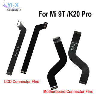 1x Bo Mạch Chủ Màn Hình LCD Cáp Mềm Cho Xiaomi Redmi K20 / K20 PRO FPC Main Board Flex Ribbon Cho Mi 9T Mi9t MainBoard Phần