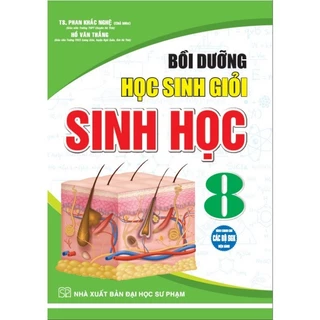 Sách - Bồi dưỡng học sinh giỏi sinh học 8 (dùng chung cho các bộ sgk hiện hành) HA