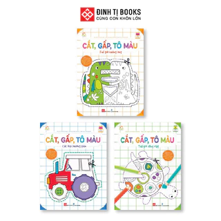 Sách - Cắt, gấp, tô màu - Hơn 20 hình dán và sticker rèn luyện kỹ năng cho trẻ 3 - 9 tuổi - Bộ 3 cuốn - Đinh Tị Books