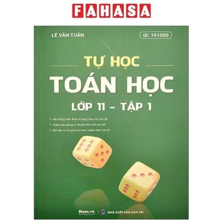 Sách Tự Học Toán Học Lớp 11 - Tập 1 (Tái Bản 2023)