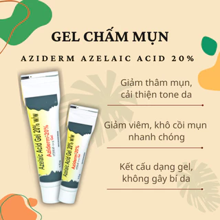 Chấm mụn Aziderm gel, kem mụn azelaic acid 20% giúp dưỡng trắng, giảm mụn, mờ thâm hiệu quả - 15g