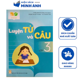 Sách - Luyện từ và câu lớp 3 (Kết nối tri thức với cuộc sống)