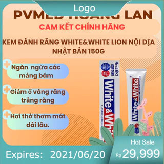 Kem đánh răng làm trắng răng Lion White & White 120g Nhật Bản