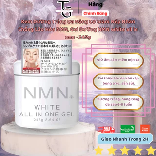 Kem Dưỡng Trắng Da Nâng Cơ Giảm Nếp Nhăn Chống Lão Hóa NMN, Gel Dưỡng NMN white all in one - 245g