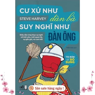 Cư xử như đàn bà suy nghĩ như đàn ông