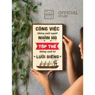 Tranh động lực Công Việc Không Nuôi Người Nhàn Hạ, Tập Thể Không Nuôi Kẻ Lười Biếng IMWI GIMIVINA TDL22