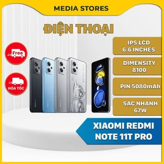 Điện Thoại Xiaomi Redmi Note 11T Pro (Bảo Hành 12 Tháng Nguồn Và Màn Hình) - Dimensity 8100, Màn IPS LCD 6.6 Inches