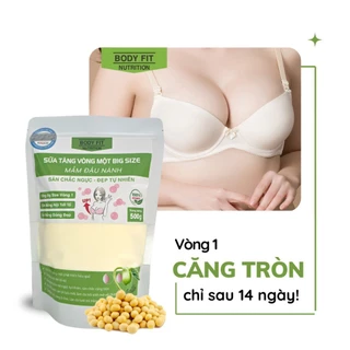 Sữa Tăng Vòng 1 Big Size BodyFit 500g - Chính hãng Công ty