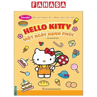 Sách Bóc Dán Nhanh Tay - Nhận Ngay Kiến Thức - Hello Kitty - Một Ngày Hạnh Phúc