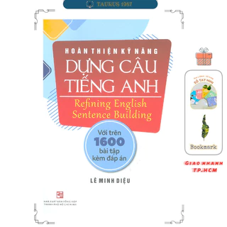 Sách Hoàn Thiện Kỹ Năng Dựng Câu Tiếng Anh - Refining English Sentence Building