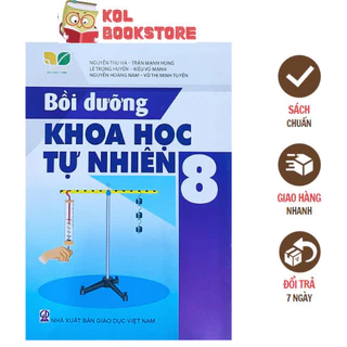 Sách - Bồi dưỡng Khoa học tự nhiên 8 (Kết nối tri thức với cuộc sống)