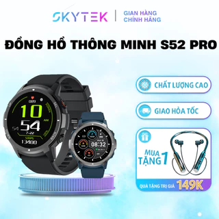 Đồng Hồ Thông Minh S52 Pro, Smart Watch nghe gọi thông minh, chống nước tốt, đo nhịp tim, dung lượng pin lâu