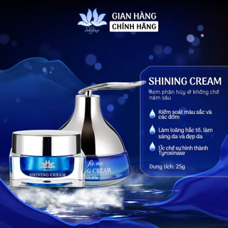 Kem dưỡng Shafana Shining Cream ngừa nám và giảm sắc tố da 25g/40g