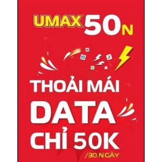 Bán Sim 4G Viettel UMAX50N: 50k/tháng = Hoàn toàn miễn phí dung lượng data