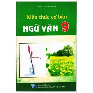 Sách - Kiến Thức Cơ Bản Ngữ Văn Lớp 9