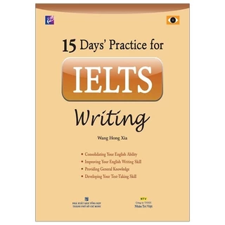 Sách - 15 Days’ Practice For Ielts Writing