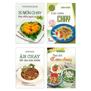 Sách Bộ 4 Sách Thực Đơn Cơm Chay 3 Món - Các Món Chay - Ăn Chay Tốt Cho Sức Khỏe - 30 Món Chay Được Nhiều Người Ưa Thích