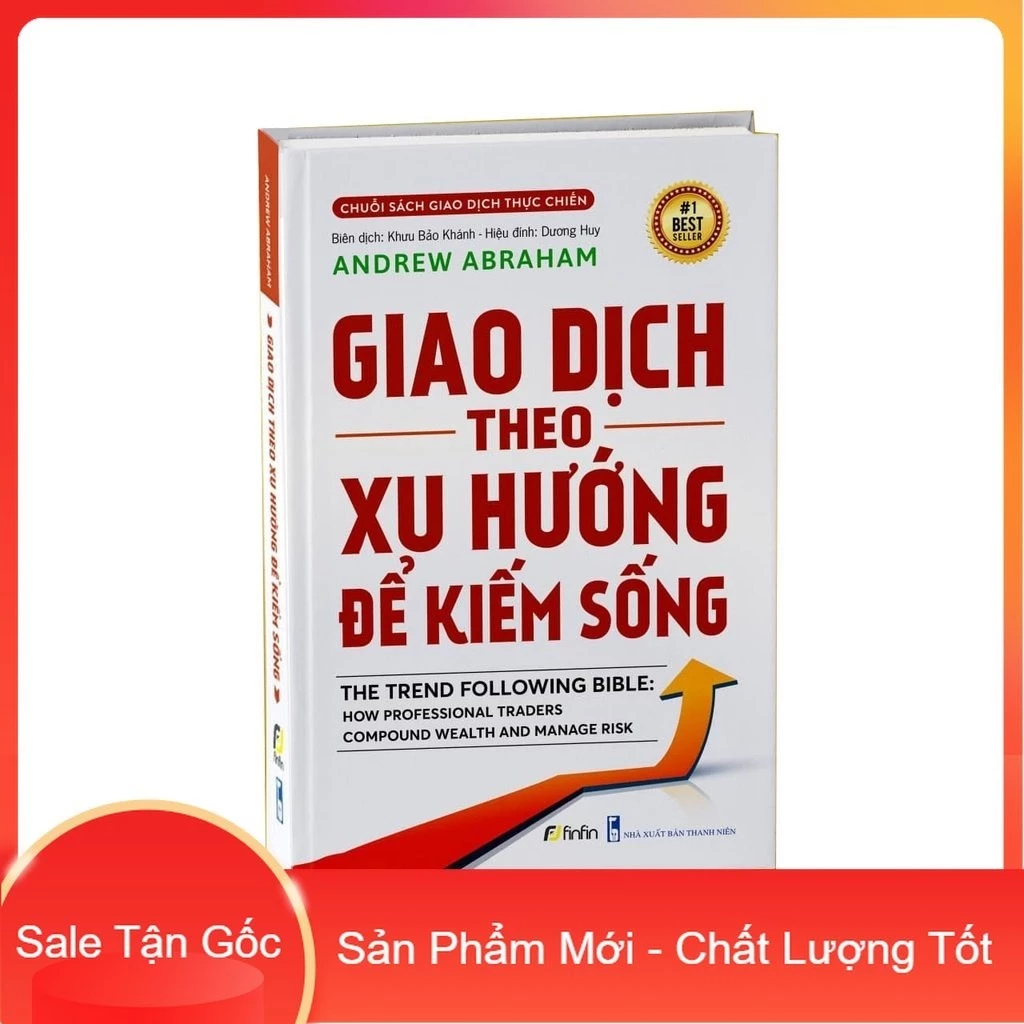 ( Xả Kho ) Giao dịch theo xu hướng để kiếm sống - Andrew Abraham