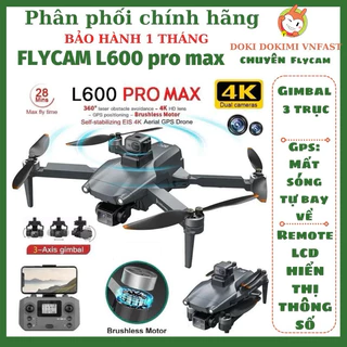 FLYCAM GPS L600 Pro Max Gimbal camera 3 trục 4K - L600 pro không gimbal - bh1T