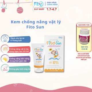 Kem Chống Nắng Vật Lý Fito Sun, Dưỡng Ẩm, An Toàn Cho Da Bé Từ 6 Tháng Tuổi, Tuýp 30G