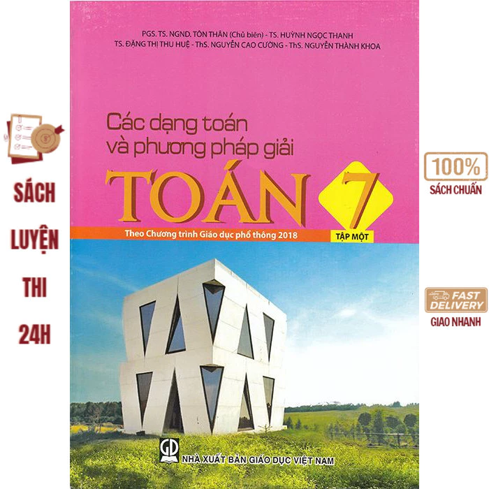 Sách - Các dạng toán và phương pháp giải Toán 7 (Theo chương trình GDPT 2018)