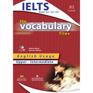 Sách - IELTS The Vocabulary Files B2 - Upper Intermediate (Tái Bản 2018)