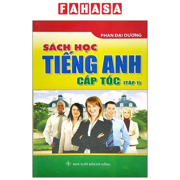 Sách Sách Học Tiếng Anh Cấp Tốc - Tập 1 (Tái Bản)