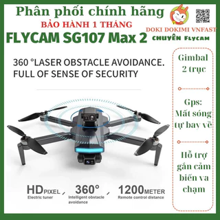 Flycam ZLL SG107 MAX 2 - Gimbal 2 trục 4K - Chống va chạm - Bh 1T - Chính hãng