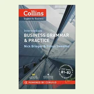 Sách Business Grammar & Practice (B1+B2)_Intermediate (Collins)